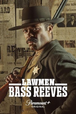 Lawmen Bass Reeves Season 1 Episode 1